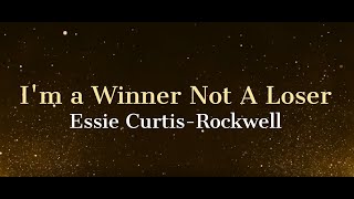 Im A Winner Not A Loser Official Lyric Video [upl. by Schroer]