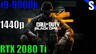 Black Ops 6  RTX 2080 Ti  i99900k  Extreme Settings 1440p [upl. by Raul]