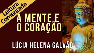 11  O MAIS BELO ESTADO DA MENTE E DO CORAÇÃO  SÉRIE SRI RAM leit comentada  Lúcia Helena Galvão [upl. by Nalhsa66]