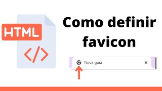 HTML  Como definir o favicon de uma página web [upl. by Nolyad]