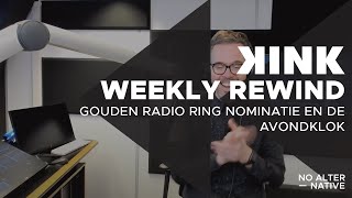 KINK Weekly Rewind Gouden Radio Ring Nominatie en de avondklok [upl. by Phonsa]