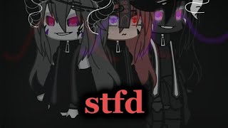 • STFD  Gacha Life  GLMV • [upl. by Nidak829]