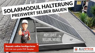 Solarmodul Halterung selber bauen DIY mit ALUSTECK® [upl. by Nance14]