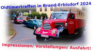 26 Oldtimertreffen in Brand Erbisdorf mit Ausfahrt 2024 [upl. by Declan]