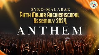 Fifth Major Archiepiscopal Assembly 2024 Anthem [upl. by Anade]