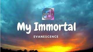 Evanescence  My Immortal Lyrics [upl. by Ewen]