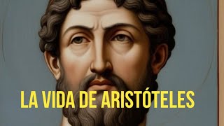 ARISTÓTELESel FILÓSOFO que cambio la HISTORIA [upl. by Nnaj790]