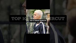 TOP 10 MALE HAIRCUT [upl. by Itnahsa]