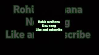 Rohit shardana new song [upl. by Meter]