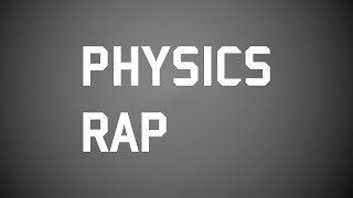 AP Physics Rap 1080p [upl. by Rossuck321]