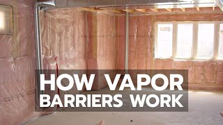 How Vapor Barriers Work [upl. by Maurizio]