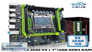 ZSUS X998D4 Motherboard Set Kit With Intel LGA20113 Xeon E5 2650 V4 Review [upl. by Opportuna947]