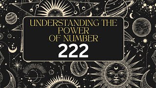 unlock the Mystical meaning of 222 [upl. by Nospmas81]