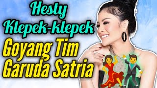 Hesty Klepek Klepek di puji Tim Garuda Satria videotainment [upl. by Gustavus]