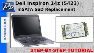 Dell Inspiron 14z 5423 mSATA Solid State Drive Video Tutorial Teardown [upl. by Atinal]