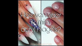 Acryl nagels  verwijderen stap voor stap [upl. by Fablan854]