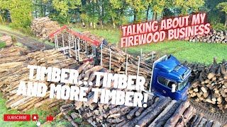 Day 134  Timber In and Business Chat [upl. by Mears]