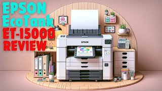 Epson EcoTank ET15000  AllinOne Supertank Color Printer  2024 Review [upl. by Ydissac]