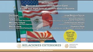 Webinar  Mexican Consular Identification Card a valid and legal form of identification in Arizona [upl. by Cock85]