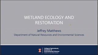 Wetland Ecology and Restoration [upl. by Valora]