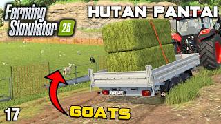 SETTING UP A GOAT FARM  MY FIRST LIVESTOCK Hutan Pantai FS25 Ep 17 [upl. by Waylon]