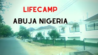 How LIFECAMP District Looks Like Abuja Nigeria 4k drive [upl. by Thatch491]