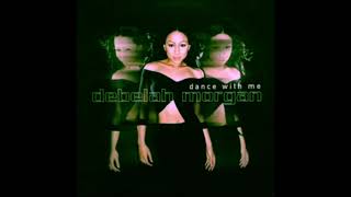 Debelah Morgan  Dance With Me Sound Factory Mix [upl. by Cirted]