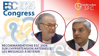 Recommandations ESC 2024 sur lhypertension artérielle  les messages à retenir [upl. by Lon]