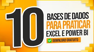 10 Bases de Dados para Praticar Power BI e Excel Download Gratuito [upl. by Haik]