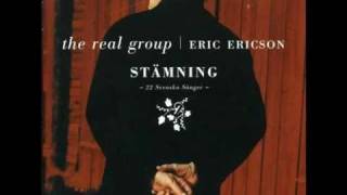 The Real Group Eric Ericson  05  DEN BLOMSTERTID NU KOMMERwmv [upl. by Nit]