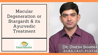 Macular DegenerationStargardt DiseaseCone Dystrophy amp its Ayurvedic Treatment in India [upl. by Eob211]