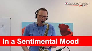 In A Sentimental Mood  Duke Ellington  Tenor Saxophone Ballad [upl. by Hedgcock934]