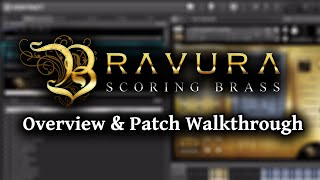 Bravura Scoring Brass  Overview amp Patch Walkthrough Kontakt Virtual Instrument [upl. by Roon650]