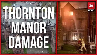 Footage shows scale of the fire at Thornton Manor [upl. by Imoyik390]