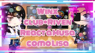 Winx club Riven React Musa como Lisa BlackPinkGN Lalisuny 🦄 [upl. by Divod522]