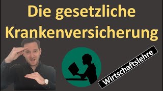 Die gesetzliche Krankenversicherung [upl. by Sydney]