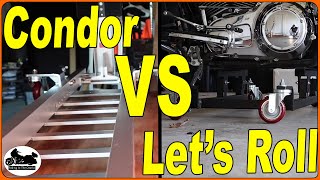 Which is the better Motorcycle Dolly Condor vs Lets Roll [upl. by Hubsher57]