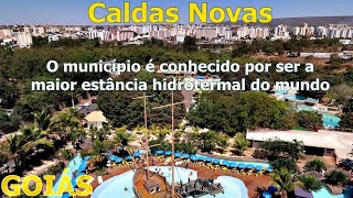 CALDAS NOVAS  GO CONHEÇA CALDAS NOVAS GOIÁS OS PRINCIPAIS DADOS DO MUNICÍPIO [upl. by Cassil120]