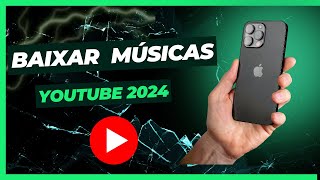 Como Baixar Músicas do YouTube no iPhone  Baixar Musica do YouTube [upl. by Ame]