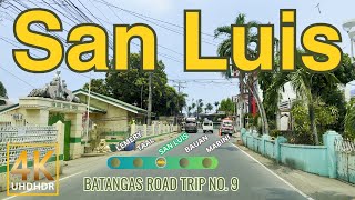 SAN LUIS Batangas Road Trip No 9  CALABARZON  Philippines  Driving Tour  4K [upl. by Alyahsat426]