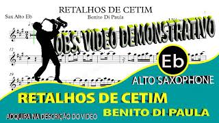 Retalhos de Cetim  Benito di Paula  Alto Sax Eb  videopartitura [upl. by Llabmik]