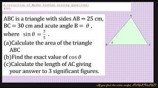 A Collection of Maths Problem Solving Questions285 Area Sine Rule  Cosine Rule  Triangles [upl. by Celestyn]