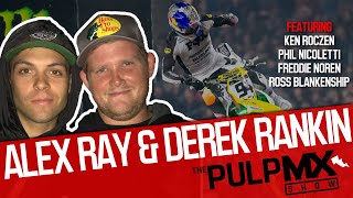 PulpMX Show 573  Ken Roczen Phil Nicoletti Freddie Noren DirtWurx Ross w Alex Ray Derek Rankin [upl. by Chesnut]