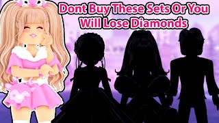 DO NOT BUY THESE SETS In The Shop Or Else You Will Lose All Your Diamonds Royale High [upl. by Ewart]