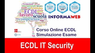 Simulazioni Esami ICDL IT Security Specialised Certificazione Internazionale Alfabetiz Digitale [upl. by Dnomed]