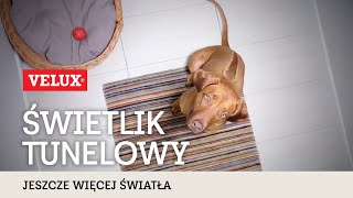 Świetlik tunelowy VELUX – jeszcze więcej światła [upl. by Redd]