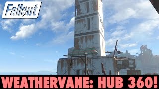 Fallout 4 Weathervane Hub 360 Walkthrough [upl. by Notfilc]