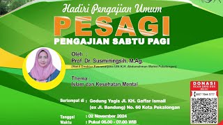 Islam dan Kesehatan Mental  Prof Dr Susminingsih  Pesagi [upl. by Sirref]