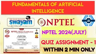 Fundamentals Of Artificial Intelligence  NPTEL 2024 July  WEEK 1 ASSIGNMENT SOLUTION [upl. by Ahseiyk976]