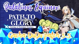 Honkai Impact3th Gacha palatinus equinox Patch 55 [upl. by Eversole]